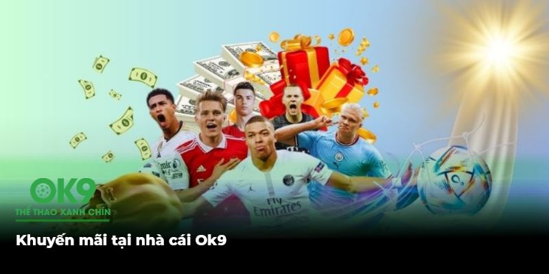 Lưu ý cần biết trước khi nhận khuyến mãi tải app OK9